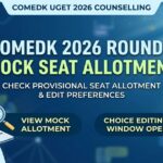 COMEDK 2026 Mock Seat Allotment Released at comedk.org; Edit Choices Till July 16