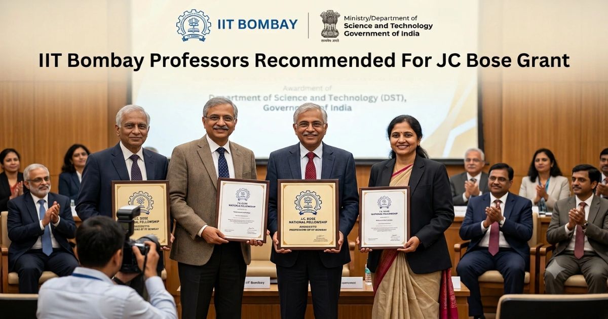 IIT Bombay Professors Recommended For JC Bose Grant