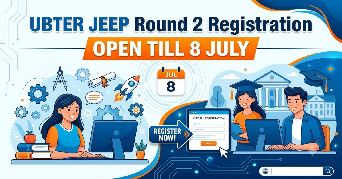 UBTER JEEP 2026 Round 2 Counselling Registration