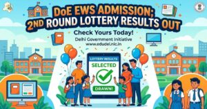 Delhi DoE EWS Admission 2026 Second Round Lottery Result Out at edudel.nic.in; Check School Allotment Details