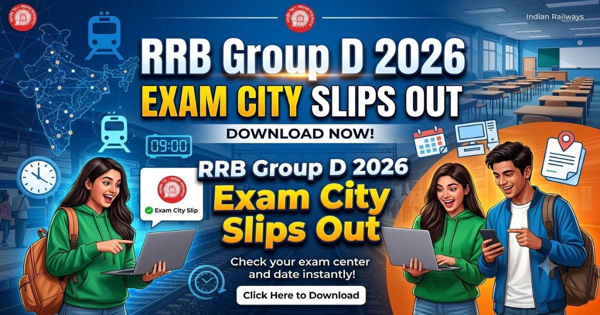 RRB Group D Exam City Slip Out