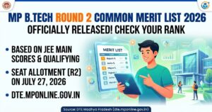 MP Btech Round 2 Merit List Out