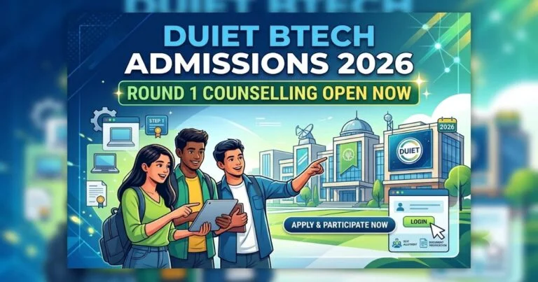 DUIET Btech Counselling 2026 Round 1