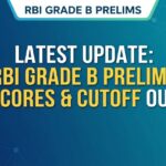 RBI Grade B Prelims Score Card & Cutoff Marks 2026 Released (13 July): Check Your Individual Scores, Category-wise Cutoffs & More