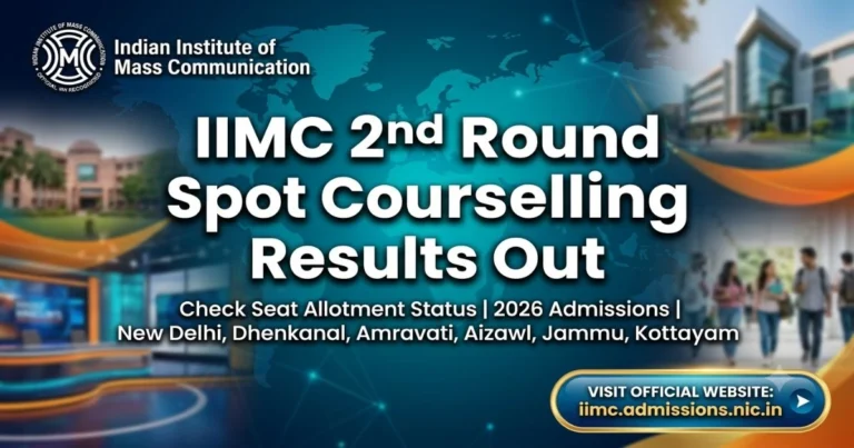 IIMC 2nd Round Spot Counselling Results Out