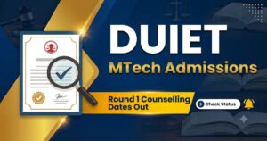 Dibrugarh University M.Tech Round 1 Counselling 2026 on July 24, 2026: Check Complete Process