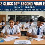 CGBSE Class 10 Second Main Exams 2026 Begin from Today (9th July): Full Schedule with Result Date