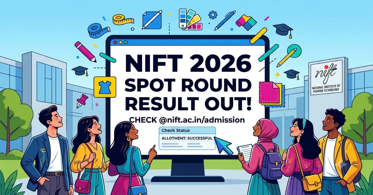 NIFT 2026 Spot Round Result