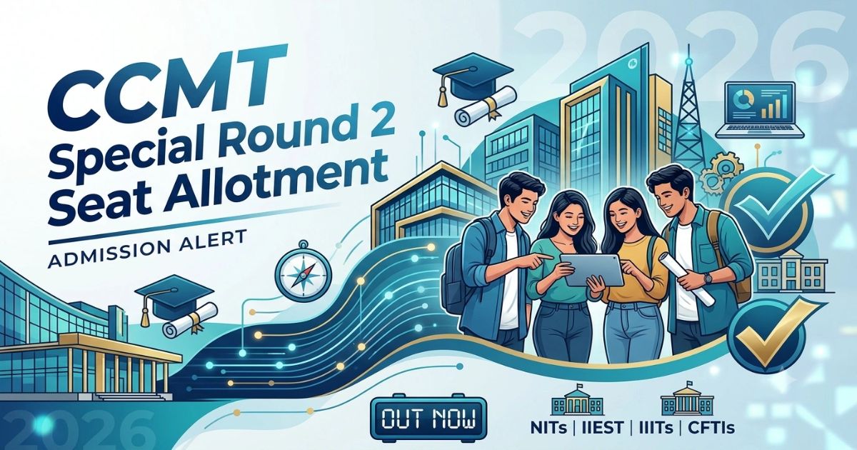 CCMT Special Round 2 Seat Allotment
