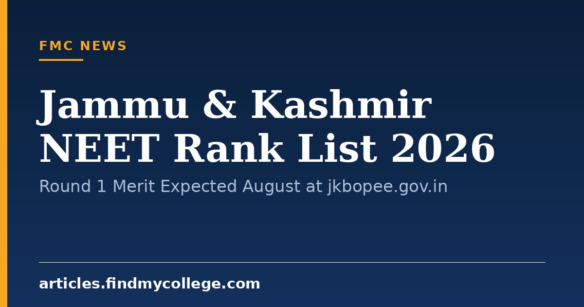Jammu & Kashmir NEET Rank List 2026: Round 1 Merit Expected August at jkbopee.gov.in