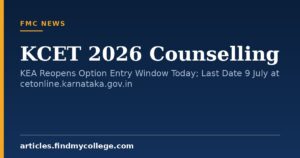 KCET 2026 Counselling: KEA Reopens Option Entry Window Today; Last Date 9 July at cetonline.karnataka.gov.in