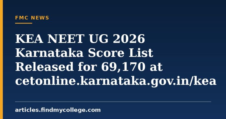 KEA NEET UG 2026 Karnataka Score List Released for 69,170 at cetonline.karnataka.gov.in/kea