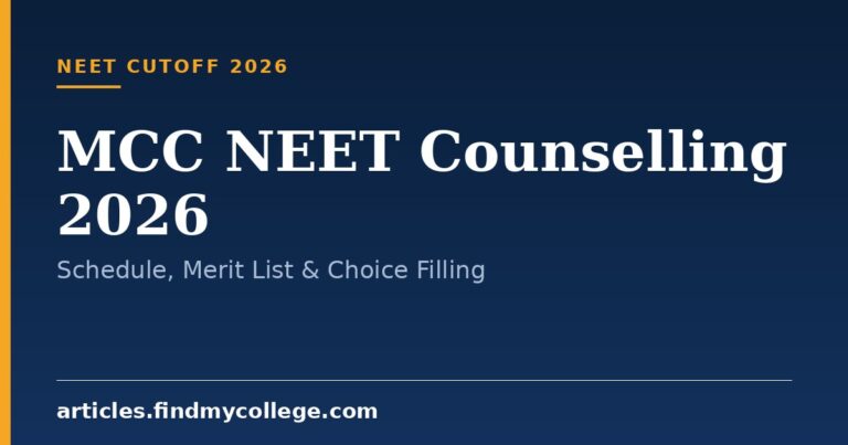 MCC NEET Counselling 2026: Schedule, Merit List & Choice Filling