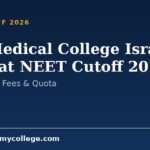 N C Medical College Israna Panipat NEET Cutoff 2026: MBBS Rank, Fees & Quota