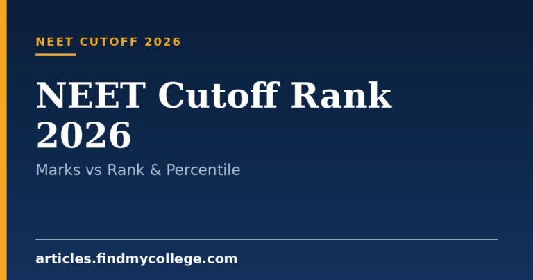 NEET Cutoff Rank 2026: Marks vs Rank & Percentile
