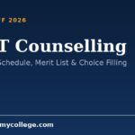NEET Counselling : Last 2026: Schedule, Merit List & Choice Filling