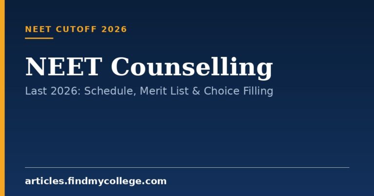 NEET Counselling : Last 2026: Schedule, Merit List & Choice Filling