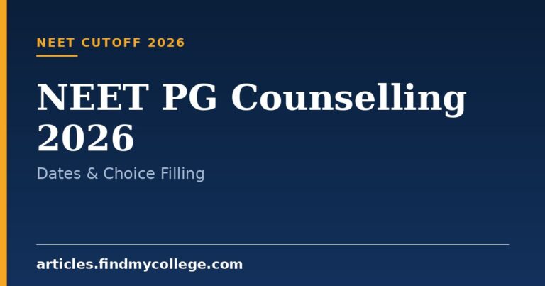 NEET PG Counselling 2026: Dates & Choice Filling