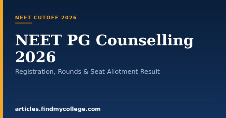 NEET PG Counselling 2026: Registration, Rounds & Seat Allotment Result
