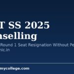 NEET SS 2025 Counselling: MCC Allows Round 1 Seat Resignation Without Penalty; Check mcc.nic.in