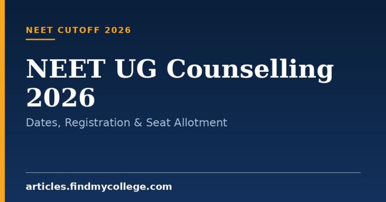 NEET UG Counselling 2026: Dates, Registration & Seat Allotment