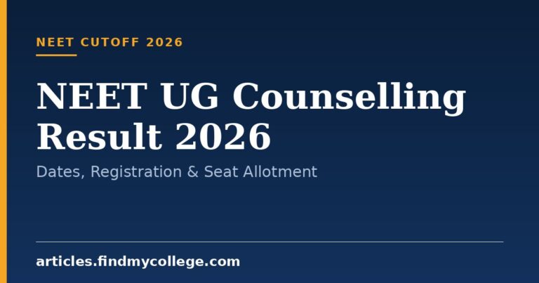 NEET UG Counselling Result 2026: Dates, Registration & Seat Allotment