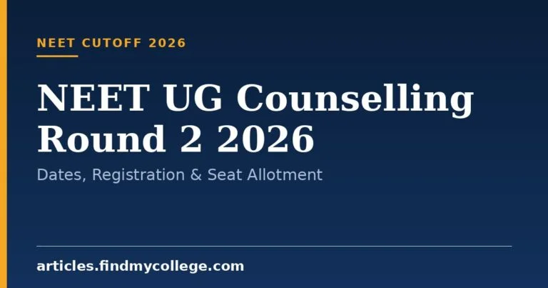 NEET UG Counselling Round 2 2026: Dates, Registration & Seat Allotment