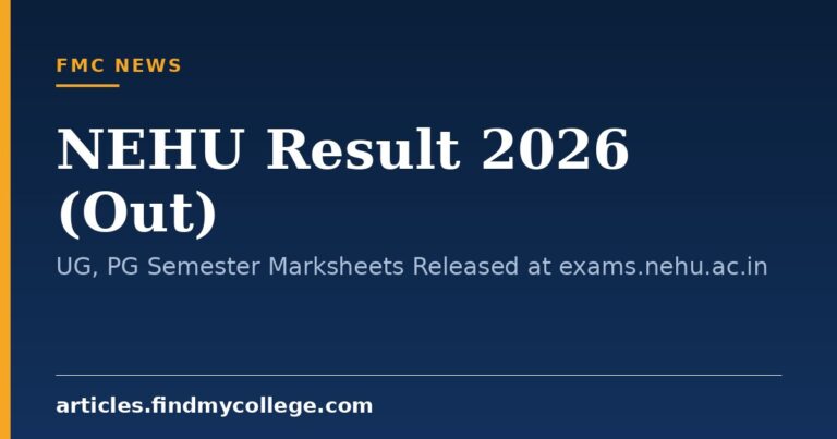 NEHU Result 2026 (Out): UG, PG Semester Marksheets Released at exams.nehu.ac.in