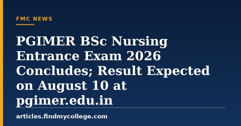 PGIMER BSc Nursing Entrance Exam 2026 Concludes; Result Expected on August 10 at pgimer.edu.in