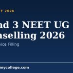 Round 3 NEET UG Counselling 2026: Dates & Choice Filling