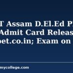 SCERT Assam D.El.Ed PET 2026 Admit Card Released at scertpet.co.in; Exam on July 12