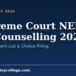 Supreme Court NEET PG Counselling 2026: Schedule, Merit List & Choice Filling