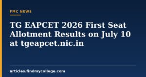 TG EAPCET 2026 First Seat Allotment Results on July 10 at tgeapcet.nic.in