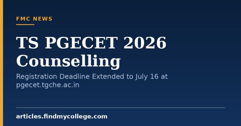 TS PGECET 2026 Counselling: Registration Deadline Extended to July 16 at pgecet.tgche.ac.in