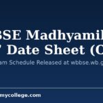 WBBSE Madhyamik Pariksha 2027 Date Sheet: Full Schedule with Exam Timings & Passing Marks