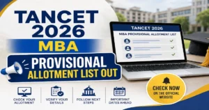 TANCET 2026 MBA Provisional Allotment List Out