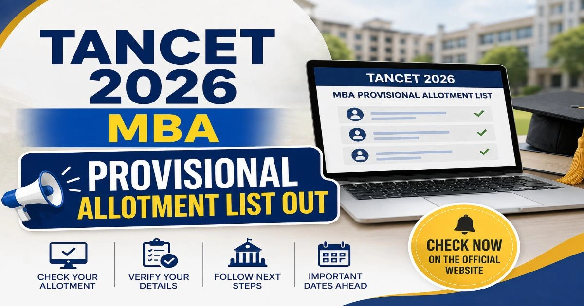 TANCET 2026 MBA Provisional Allotment List Out
