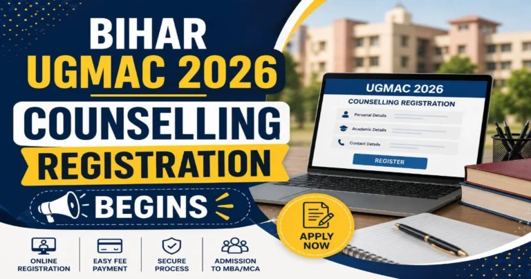 Bihar UGMAC 2026 Counselling and Registration Begins
