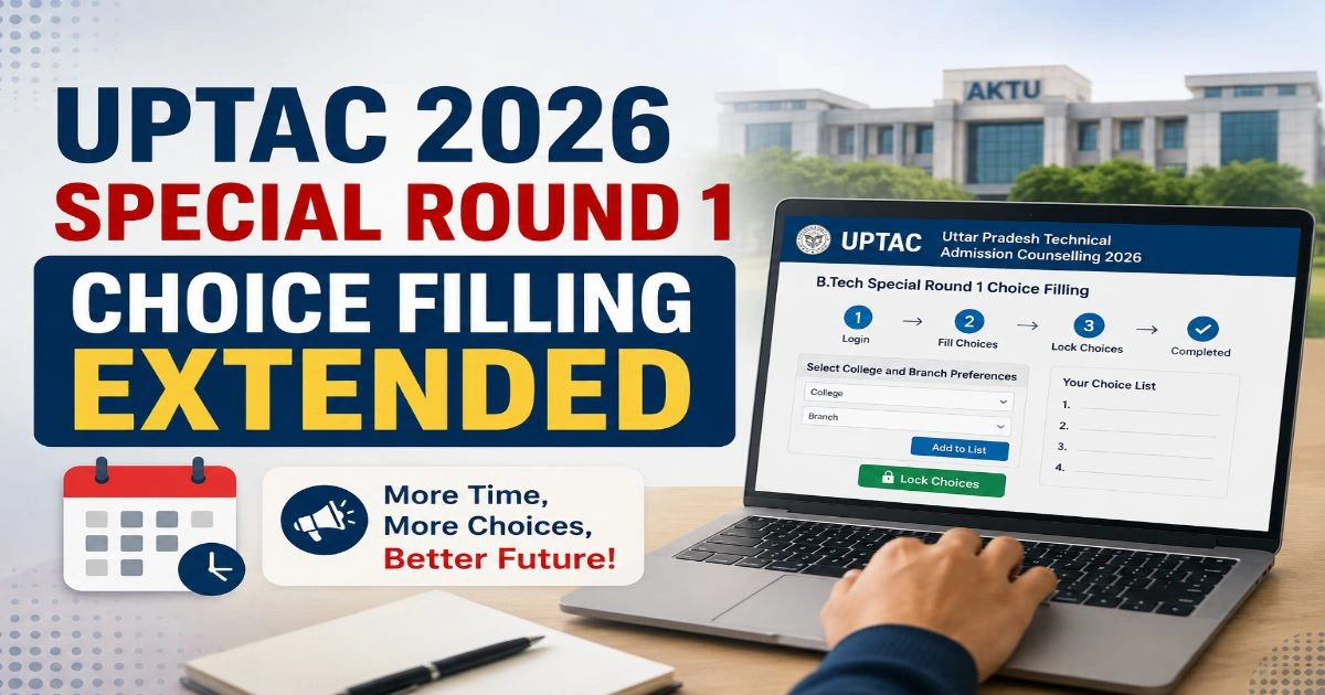UPTAC 2026 Special Round Choice Filling Extended