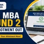 MAH MBA CET CAP 2026 Round 2 Allotment Out; Accept Seats by August 17 at mba2026.mahacet.org.in