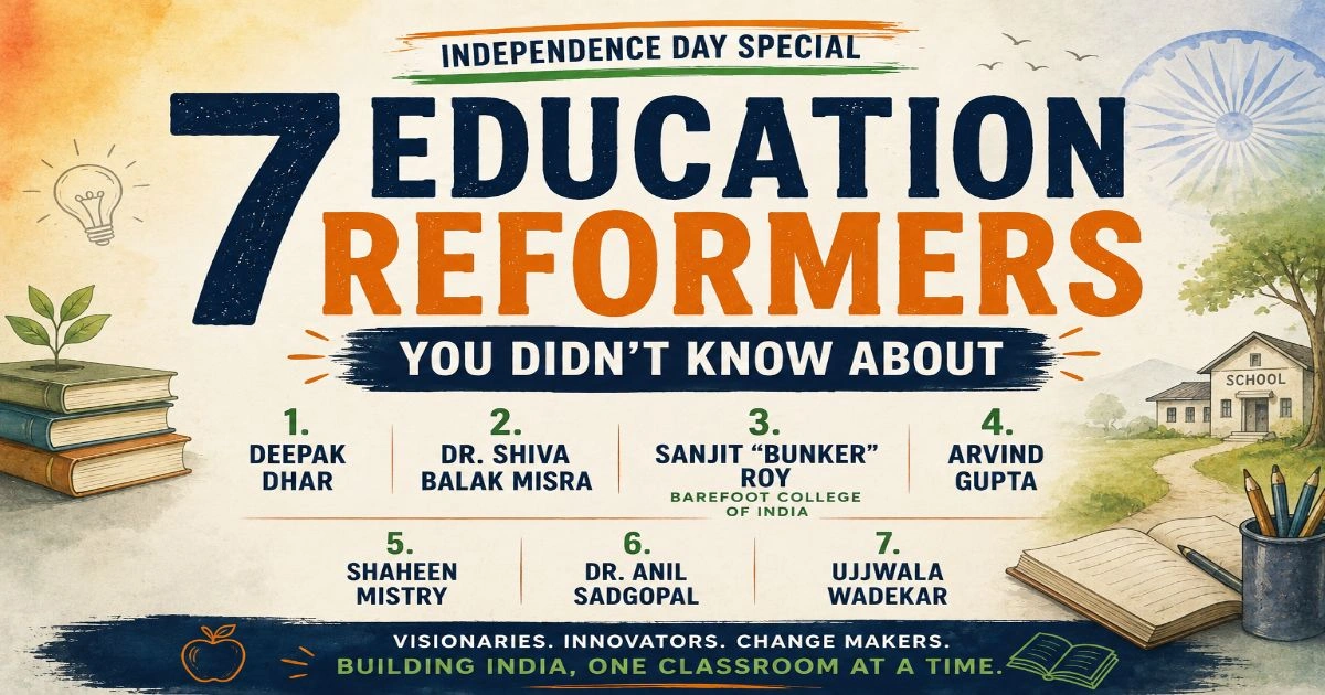 India's 7 Lesser Known Education Reformers