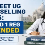 WB NEET UG Counselling 2026 Round 1 Registration Extended: Revised Dates, Fees, Eligibility & More