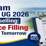 Assam NEET UG 2026 Counselling: Choice Filling Closes Tomorrow