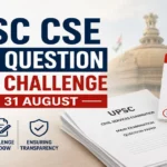 UPSC CSE Main Question Paper Challenge Till 31 August