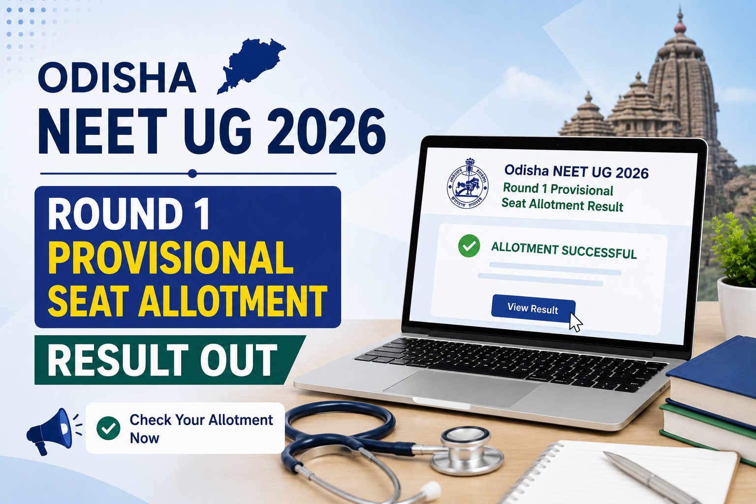 Odisha NEET UG Round 1 Provisional Seat Allotment Result 2026 Out