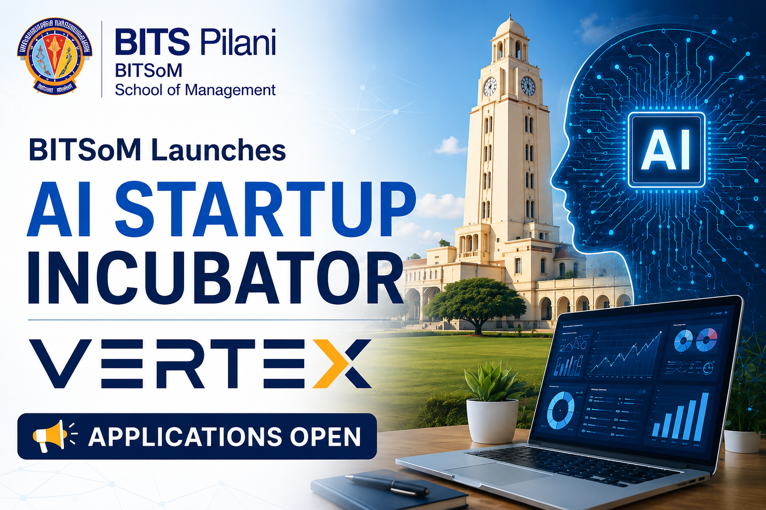 BITS Pilani’s BITSoM Launches AI Startup Incubator VERTEX; Applications Now Open