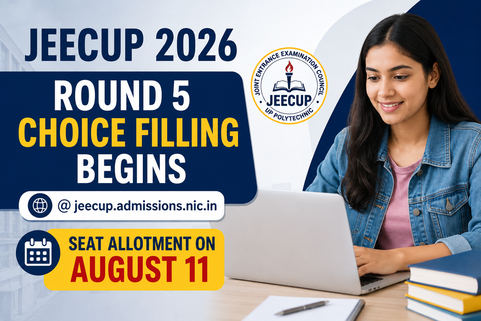JEECUP 2026 Round 5 Choice Filling Begins