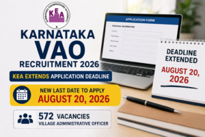 Karnataka VAO Recruitment 2026 Live Updates: KEA Extends Application Deadline to August 20 for 572 Vacancies