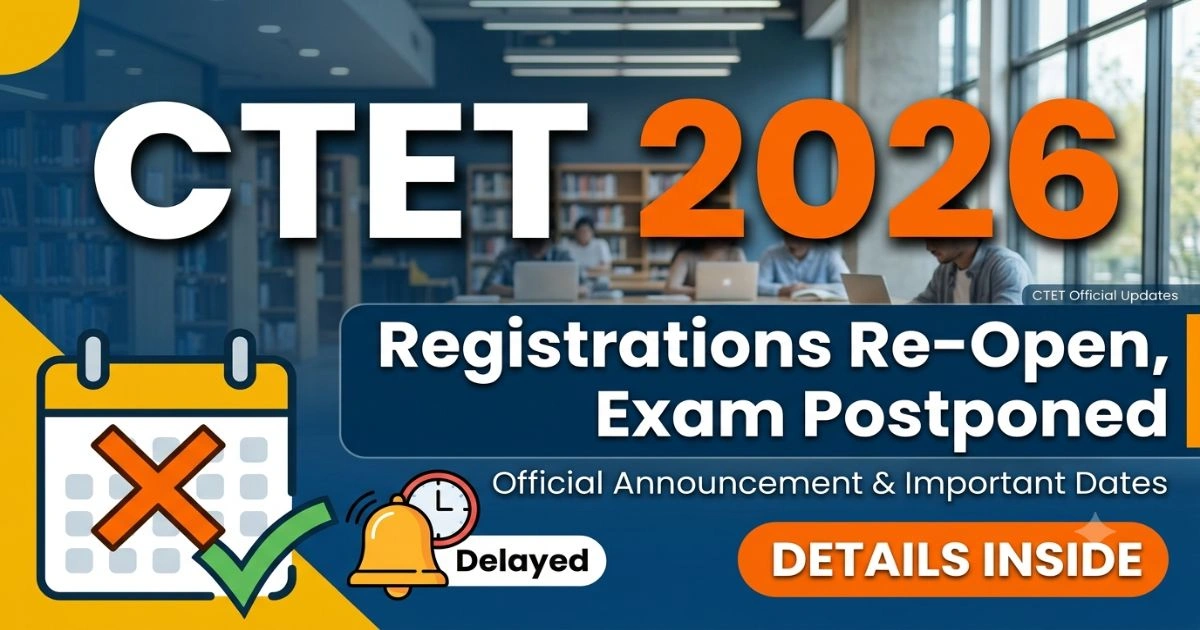 CTET 2026 Exam Postponed