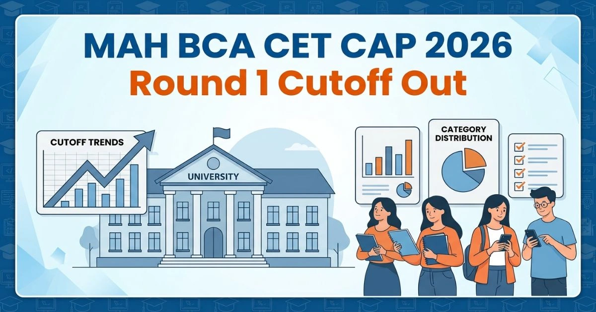 MAH BCA CET CAP 2026 Round 1 Cutoff Released